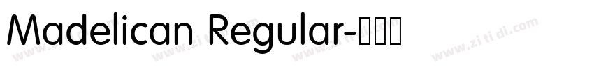 Madelican Regular字体转换